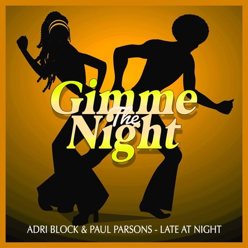 Adri Block, Paul Parsons - Late At Night [GTN070]